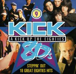 Compilations : A Kick Up the 80's (Volume 9)